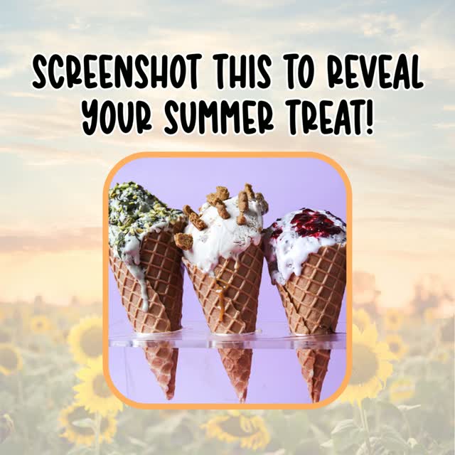 Screenshot to reveal your summer treat! 🍓🍊🍍