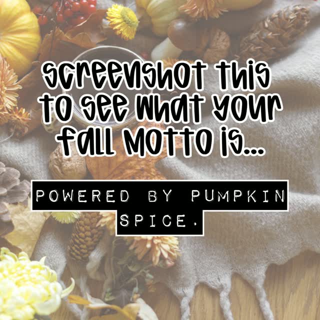📸 Screenshot this post to reveal your Fall Motto!

Tell us what you landed on in the comments! 👇🍁